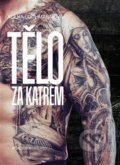 Kniha: Tělo za katrem (Alena Lochmannová). Academia, 2020 Kniha: Tělo za katrem (Alena Lochmannová). Academia, 2020