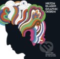 Kniha: Milton Glaser: Graphic Design (Milton Glaser). Harry Abrams, 2020 Kniha: Milton Glaser: Graphic Design (Milton Glaser). Harry Abrams, 2020