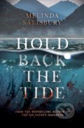 Kniha: Hold Back The Tide (Melinda Salisbury). Scholastic, 2020 Kniha: Hold Back The Tide (Melinda Salisbury). Scholastic, 2020