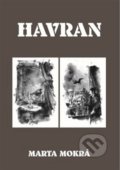 Kniha: Havran (Marta Mokrá). Šimon Ryšavý, 2020 Kniha: Havran (Marta Mokrá). Šimon Ryšavý, 2020