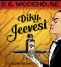 Audiokniha: Díky, Jeevesi (Pelham Grenville Wodehouse). Tympanum, 2020 Audiokniha: Díky, Jeevesi (Pelham Grenville Wodehouse). Tympanum, 2020