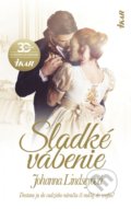 Kniha: Sladké vábenie (Johanna Lindsey), 2020 Kniha: Sladké vábenie (Johanna Lindsey), 2020