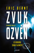Kniha: Zvuk ozvěn (Eric Bernt). Kalibr, 2020 Kniha: Zvuk ozvěn (Eric Bernt). Kalibr, 2020