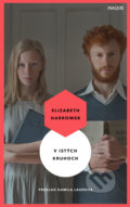 Kniha: V istých kruhoch (Elizabeth Harrower), 2021 Kniha: V istých kruhoch (Elizabeth Harrower), 2021