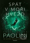 Kniha: Spát v moři hvězd - Kniha II. (Christopher Paolini). Nakladatelství Fragment, 2021 Kniha: Spát v moři hvězd - Kniha II. (Christopher Paolini). Nakladatelství Fragment, 2021