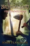 Kniha: Ghostfaces (John Flanagan). Puffin Books, 2017 Kniha: Ghostfaces (John Flanagan). Puffin Books, 2017