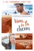 Kniha: Viem, že ťa chcem (Estelle Maskame), 2020 Kniha: Viem, že ťa chcem (Estelle Maskame), 2020