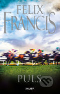 Kniha: Puls (Felix Francis). Kalibr, 2020 Kniha: Puls (Felix Francis). Kalibr, 2020