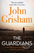 Kniha: The Guardians (John Grisham). Hodder Paperback, 2020 Kniha: The Guardians (John Grisham). Hodder Paperback, 2020