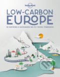 Kniha: Low Carbon Europe (Lonely Planet). Lonely Planet, 2020 Kniha: Low Carbon Europe (Lonely Planet). Lonely Planet, 2020