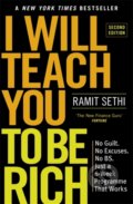 Kniha: I Will Teach You to Be Rich (Ramit Sethi). Yellow Kite, 2020 Kniha: I Will Teach You to Be Rich (Ramit Sethi). Yellow Kite, 2020