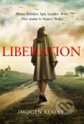Kniha: Liberation (Imogen Kealey). Sphere, 2020 Kniha: Liberation (Imogen Kealey). Sphere, 2020