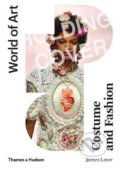 Kniha: Costume and Fashion (Amy de La Haye, Andrew Tucker a James Laver). Thames & Hudson, 2020 Kniha: Costume and Fashion (Amy de La Haye, Andrew Tucker a James Laver). Thames & Hudson, 2020