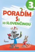 Kniha: Poradím si so slovenčinou 3. ročník, 2020 Kniha: Poradím si so slovenčinou 3. ročník, 2020