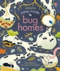 Kniha: Peep Inside Bug Homes (Anna Milbourne). Phaidon, 2020 Kniha: Peep Inside Bug Homes (Anna Milbourne). Phaidon, 2020