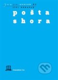 Kniha: Pošta shora (Jiří Dědeček). Limonádový Joe, 2020 Kniha: Pošta shora (Jiří Dědeček). Limonádový Joe, 2020