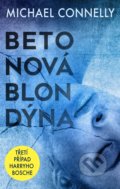 Kniha: Betonová blondýna (Michael Connelly). Domino, 2020 Kniha: Betonová blondýna (Michael Connelly). Domino, 2020