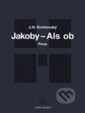 Kniha: Jakoby… - Als ob (J. H. Krchovský). Kétos, 2020 Kniha: Jakoby… - Als ob (J. H. Krchovský). Kétos, 2020