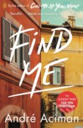 Kniha: Find Me (André Aciman), 2020 Kniha: Find Me (André Aciman), 2020