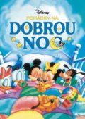 Kniha: Disney: Pohádky na dobrou noc (Egmont ČR). Egmont ČR, 2020 Kniha: Disney: Pohádky na dobrou noc (Egmont ČR). Egmont ČR, 2020