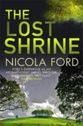 Kniha: Lost Shrine (Nicola Ford). Allison & Busby, 2020 Kniha: Lost Shrine (Nicola Ford). Allison & Busby, 2020