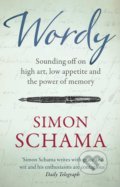 Kniha: Wordy (Simon Schama). Simon & Schuster, 2020 Kniha: Wordy (Simon Schama). Simon & Schuster, 2020