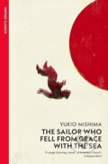 Kniha: The Sailor who Fell from Grace with the Sea (Yukio Mishima). Vintage, 2011 Kniha: The Sailor who Fell from Grace with the Sea (Yukio Mishima). Vintage, 2011