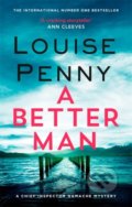 Kniha: A Better Man (Louise Penny). Sphere, 2020 Kniha: A Better Man (Louise Penny). Sphere, 2020