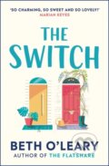 Kniha: The Switch (Beth O'Leary). Quercus, 2020 Kniha: The Switch (Beth O'Leary). Quercus, 2020