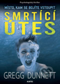 Kniha: Smrtící útes (Gregg Dunnett). Katto, 2020 Kniha: Smrtící útes (Gregg Dunnett). Katto, 2020