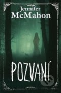 Kniha: Pozvaní (Jennifer McMahon), 2020 Kniha: Pozvaní (Jennifer McMahon), 2020