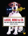 Kniha: Lassie, Benji & Co. (Wendy Mitchell). Laurence King Publishing, 2020 Kniha: Lassie, Benji & Co. (Wendy Mitchell). Laurence King Publishing, 2020