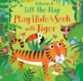 Kniha: Play Hide and Seek with Tiger (Sam Taplin). Usborne, 2020 Kniha: Play Hide and Seek with Tiger (Sam Taplin). Usborne, 2020