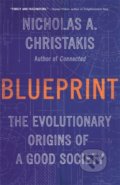 Kniha: Blueprint (Nicholas A. Christakis). Little, Brown, 2020 Kniha: Blueprint (Nicholas A. Christakis). Little, Brown, 2020