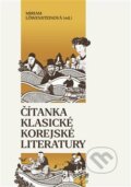 Kniha: Čítanka klasické korejské literatury (Miriam Löwensteinová), 2020 Kniha: Čítanka klasické korejské literatury (Miriam Löwensteinová), 2020