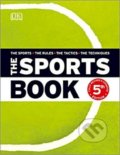 Kniha: The Sports Book (Dorling Kindersley). Dorling Kindersley, 2020 Kniha: The Sports Book (Dorling Kindersley). Dorling Kindersley, 2020