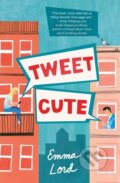 Kniha: Tweet Cute (Emma Lord). St. Martin´s Press, 2020 Kniha: Tweet Cute (Emma Lord). St. Martin´s Press, 2020