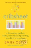 Kniha: Cribsheet (Emily Oster). Profile Books, 2020 Kniha: Cribsheet (Emily Oster). Profile Books, 2020