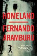 Kniha: Homeland (Fernando Aramburu). Picador, 2020 Kniha: Homeland (Fernando Aramburu). Picador, 2020
