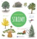 Kniha: Stromy a jiné dřeviny (Natalie Tordjman). Svojtka&Co., 2020 Kniha: Stromy a jiné dřeviny (Natalie Tordjman). Svojtka&Co., 2020