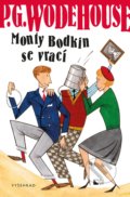 Kniha: Monty Bodkin se vrací (P.G. Wodehouse). Vyšehrad, 2020 Kniha: Monty Bodkin se vrací (P.G. Wodehouse). Vyšehrad, 2020