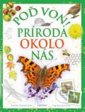 Kniha: Poď von! Príroda okolo nás (Andrea Pinnington a Caz Buckingham). Albatros SK, 2020 Kniha: Poď von! Príroda okolo nás (Andrea Pinnington a Caz Buckingham). Albatros SK, 2020