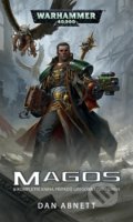 Kniha: Magos a kompletní kniha případů Gregora Eisenhorna (Dan Abnett), 2020 Kniha: Magos a kompletní kniha případů Gregora Eisenhorna (Dan Abnett), 2020