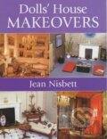 Kniha: Dolls' House Makeovers (Jean Nisbett). Guild of Master Craftsman Publications, 2002 Kniha: Dolls' House Makeovers (Jean Nisbett). Guild of Master Craftsman Publications, 2002