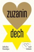 Kniha: Zuzanin dech (Jakuba Katalpa), 2020 Kniha: Zuzanin dech (Jakuba Katalpa), 2020