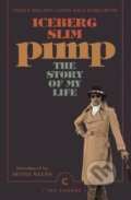 Kniha: Pimp (Iceberg Slim). Canongate Books, 2019 Kniha: Pimp (Iceberg Slim). Canongate Books, 2019