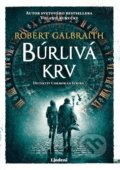 Kniha: Búrlivá krv (J.K. Rowling a Robert Galbraith). Lindeni, 2022 Kniha: Búrlivá krv (J.K. Rowling a Robert Galbraith). Lindeni, 2022