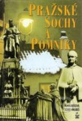 Kniha: Pražské sochy a pomníky (Josef Hrubeš a Eva Hrubešová). Petrklíč, 2009 Kniha: Pražské sochy a pomníky (Josef Hrubeš a Eva Hrubešová). Petrklíč, 2009