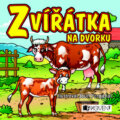 Kniha: Zvířátka na dvorku (Nakladatelství Fragment). Nakladatelství Fragment, 2009 Kniha: Zvířátka na dvorku (Nakladatelství Fragment). Nakladatelství Fragment, 2009