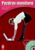 Kniha: Pozdrav monitoru (Vladana Botlíková a Jiří Kortánek). Vašut, 2009 Kniha: Pozdrav monitoru (Vladana Botlíková a Jiří Kortánek). Vašut, 2009